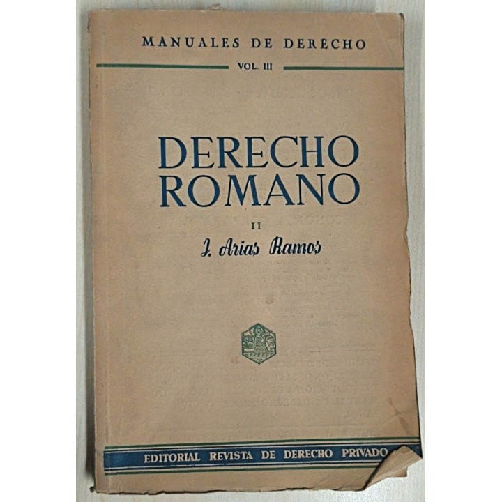 DERECHO ROMANO II Manuales de Derecho Vol III